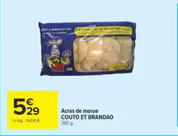 Carrefour COUTO ET BRANDAO Acras de morue offre