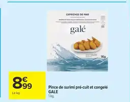 Carrefour GALE Pince de surimi pré-cuit et congelé offre