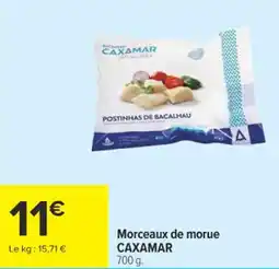 Carrefour CAXAMAR Morceaux de morue offre