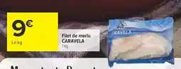 Carrefour CARAVELA Filet de merlu offre