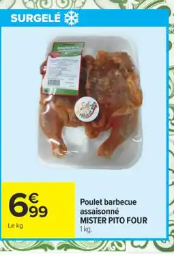 Carrefour MISTER PITO FOUR Poulet barbecue assaisonné offre