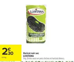 Carrefour LUSITANA Haricot noir sec offre