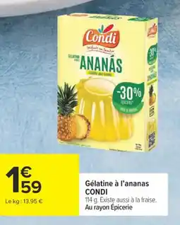 Carrefour CONDI Gélatine à l'ananas offre