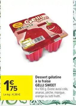 Carrefour GELLI SWEET Dessert gélatine à la fraise offre