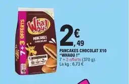 E.Leclerc WHAOU! Pancakes chocolat x10 offre