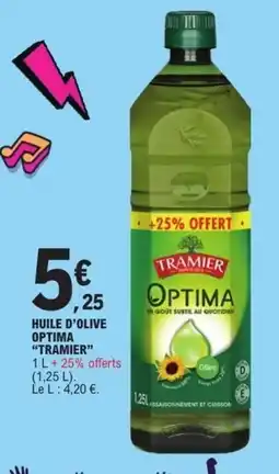 E.Leclerc TRAMIER Huile d'olive optima offre