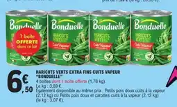 E.Leclerc BONDUELLE Haricots verts extra fins cuits vapeur offre