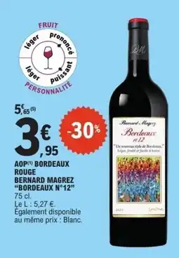 E.Leclerc N°12 Aop bordeaux rouge bernard magrez offre