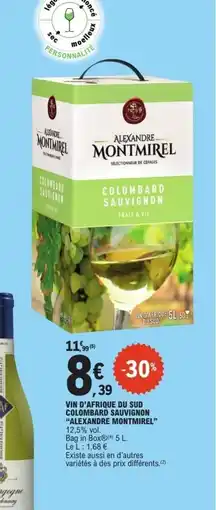 E.Leclerc ALEXANDRE MONTMIREL Vin d'afrique du sud colombard sauvignon offre