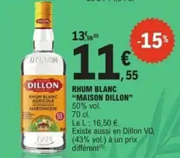 E.Leclerc MAISON DILLON Rhum blanc offre