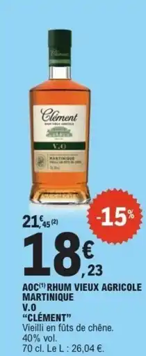 E.Leclerc CLÉMENT Aoc rhum vieux agricole martinique v.0 offre
