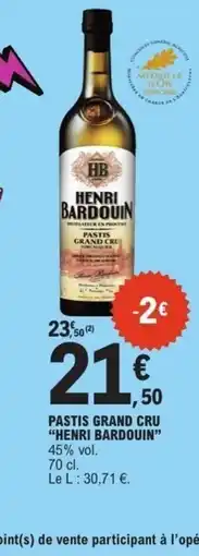 E.Leclerc "BARDOUIN Pastis grand cru offre