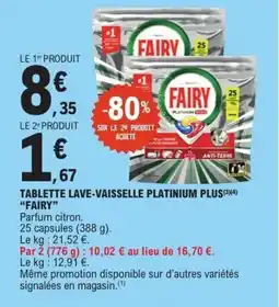 E.Leclerc FAIRY Tablette lave-vaisselle platinium plus offre
