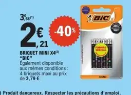 E.Leclerc BIC Briquet mini x4 offre