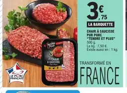E.Leclerc TENDRE & PLUS Chair à saucisse pur porc offre