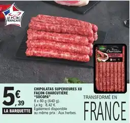 E.Leclerc SOCOPA Chipolatas superieures x8 façon charcutière offre