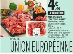 E.Leclerc CORTE DEL GUSTO Trio deliciozo offre