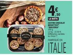 E.Leclerc DOLCERIA Cestini chocolat noisettes offre