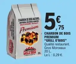 E.Leclerc GRILL O'BOIS Charbon de bois premium offre
