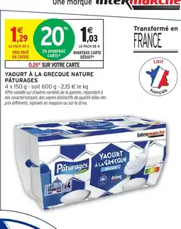 Intermarché Express PÂTURAGES Yaourt à la grecque nature offre