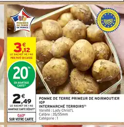 Intermarché Express Pomme de terre primeur de noirmoutier igp intermarché terroirs offre