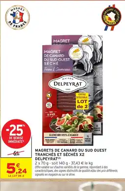Intermarché Express DESLPEYRAT Magrets de canard du sud quest tranchés et séchés x2 offre