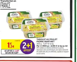 Intermarché Express PIERRE MARTINETTaboulé au poulet offre