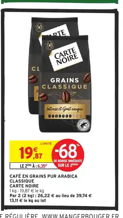 Intermarché Express CARTE NOIRE Café en grains pur arabica classique offre