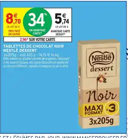 Intermarché Express Tablettes de chocolat noir nestlé dessert offre
