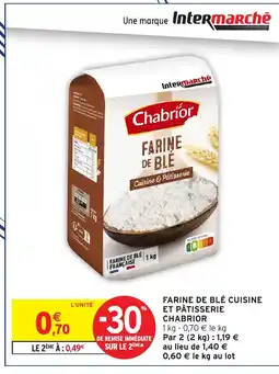 Intermarché Express CHABRIOR Farine de blé cuisine et pâtisserie offre