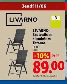 Lidl LIVARNO Fauteuils en aluminium Toronto Le lot. offre
