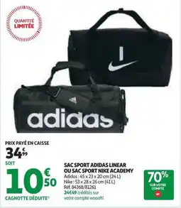 Auchan Sac sport adidas linear ou sac sport nike academy offre
