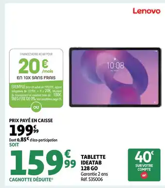 Auchan Lenovo tablette ideatab 128 go offre