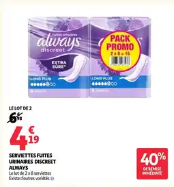 Auchan Always serviettes fuites urinaires discreet offre