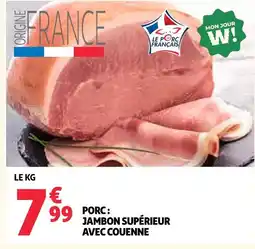 Auchan Jambon supérieur avec couenne offre