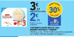 E.Leclerc Ferrero 3 bâtonnets glacés noix de coco amandes raffaello offre