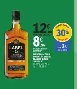 E.Leclerc Label 5 blended scotch whisky scotland classic black offre