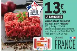 E.Leclerc Bigard viande hachée pur bœuf 5% mat. gr offre