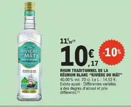 E.Leclerc Rivière du mât rhum traditionnel de la réunion blanc offre