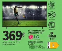 E.Leclerc Lg tv led 55nu800 55 (pouces) 140 cm offre