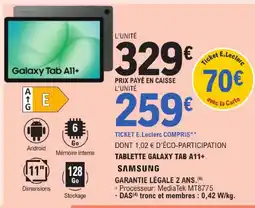 E.Leclerc Samsung tablette galaxy tab a11+ offre