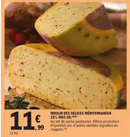 E.Leclerc Moulin des délices méditerranéen 33% mat.gr offre