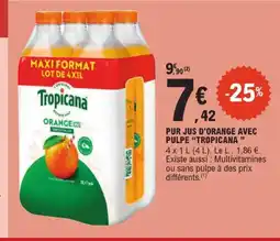 E.Leclerc Tropicana pur jus d'orange avec pulpe offre