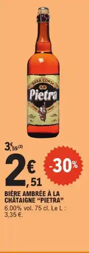 E.Leclerc Pietra bière ambrée à la châtaigne offre