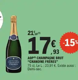 E.Leclerc Chanoine frères aop champagne brut offre