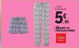 E.Leclerc Tissaia basics short ou pantalon femme offre