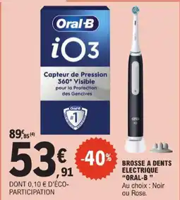 E.Leclerc Oral-b brosse à dents électrique io3 offre