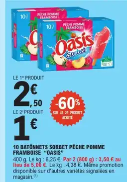 E.Leclerc Oasis 10 batônnets sorbet pêche pоmme framboise offre