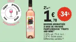 E.Leclerc Fruits and wine boisson aromatisée à base de vin rosé pamplemousse offre