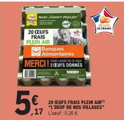 E.Leclerc L'oeuf de nos villages 20 oeufs frais plein air offre